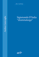 Sigismondo D’India “drammaturgo”