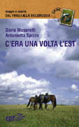 C’era una volta l’est