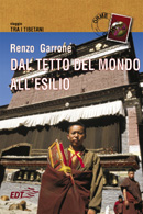 Dal tetto del mondo all’esilio