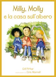 Milly, Molly e la casa sull’albero