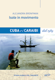 Isole in movimento. Cuba e i Caraibi dal 1989