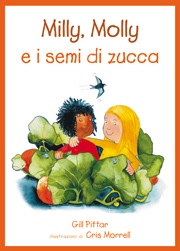 Milly, Molly e i semi di zucca