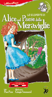 Le scoperte di Alice nel Paese delle Meraviglie