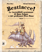 Bestiacce!