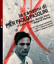 Le canzoni di Pier Paolo Pasolini