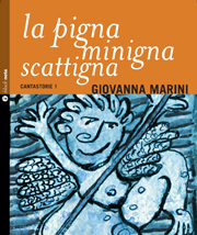 La pigna minigna scattigna