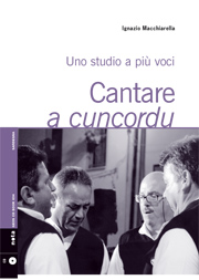 Cantare a cuncordu. Saggio di etnomusicologia dialogica