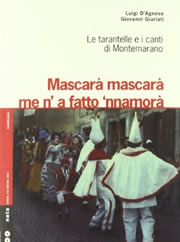 Mascarà Mascarà me ‘na fatto ‘nnamurà