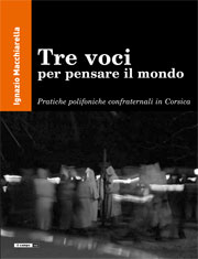 Tre voci per pensare il mondo