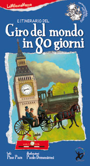 L’itinerario del Giro del mondo in 80 giorni