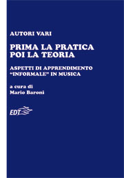 Prima la pratica poi la teoria
